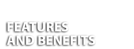 features-benefits Features and Benefits 1